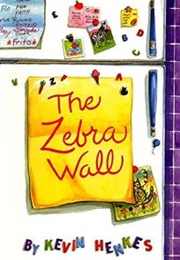 The Zebra Wall (Kevin Henkes)