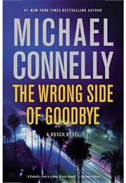 The Wrong Side of Goodbye (Michael Connelly)