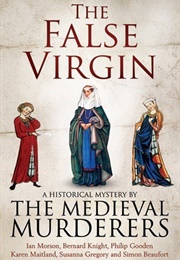 The False Virgin (The Medieval Murderers)