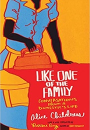 Like One of the Family (Alice Childress)