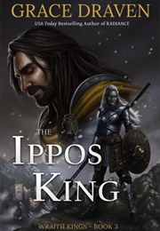 The Ippos King (Grace Draven)