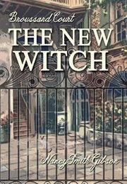 The New Witch (Nancy Smith Gibson)