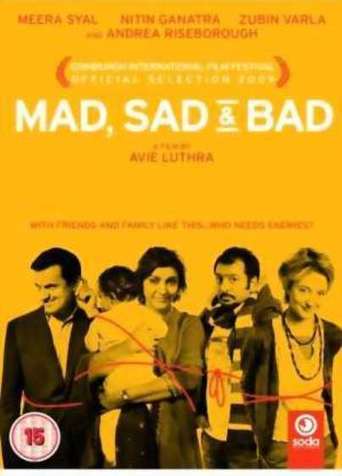 Mad Sad &amp; Bad (2009)