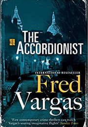 The Accordionist (Fred Vargas)