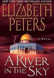 A River in the Sky (Elizabeth Peters)