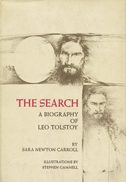The Search: A Biography of Leo Tolstoy (Sara Newton Carroll)