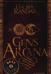 Gens Arcana (Cecilia Randall)