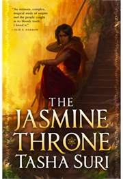 The Jasmine Throne (Tasha Suri)
