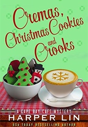 Cremas, Christmas Cookies and Crooks (Harper Lin)