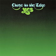 Close to the Edge (Yes, 1972)