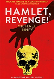 Hamlet, Revenge! (Michael Innes)