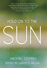 Hold on to the Sun (Michal Govrin)
