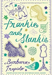 Frankie and Stankie (Barbara Trapido)