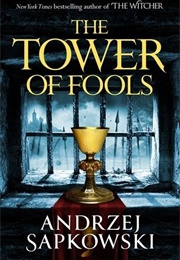 Tower of Fools (Andrzej Sapkowski)