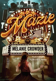 Mazie (Melanie Crowder)