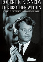 Robert Kennedy the Brother Within (Robert Thompson)