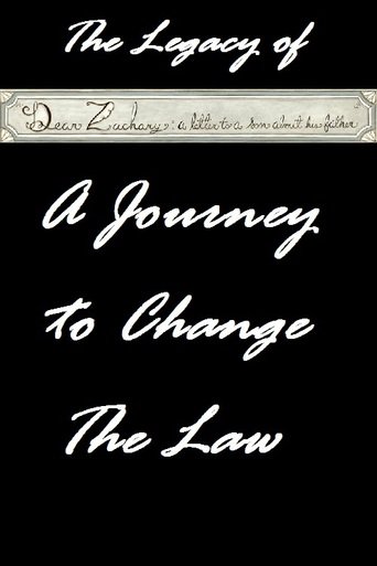 The Legacy of Dear Zachary: A Journey to Change the Law (2013)
