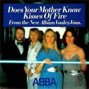 Kisses of Fire - ABBA