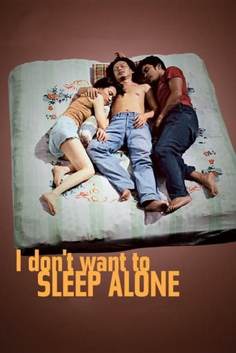I Don&#39;t Want to Sleep Alone (2006)