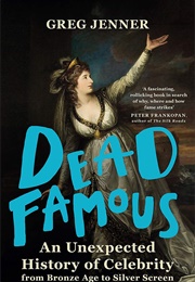 Dead Famous (Greg Jenner)