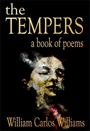 The Tempers (William Carlos Williams)