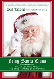 Being Santa Claus (Sal Lizard)
