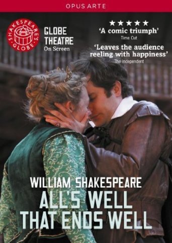 All&#39;s Well That Ends Well: Shakespeare&#39;s Globe Theatre (2012)