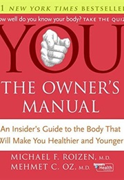 You: The Owner&#39;s Manual (Michael F. Roizen, Mehmet Oz)