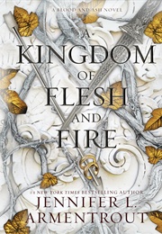 A Kingdom of Flesh and Fire (Jennifer L. Armentrout)