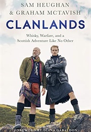 Clanlands (Sam Heughan &amp; Graham McTavish)