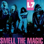 Smell the Magic (L7, 1990)