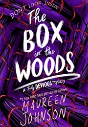 The Box in the Woods (Maureen Johnson)