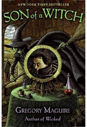 Son of a Witch (Gregory Maguire)