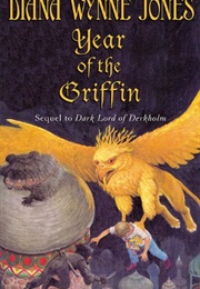 Year of the Griffin (Diana Wynne Jones)
