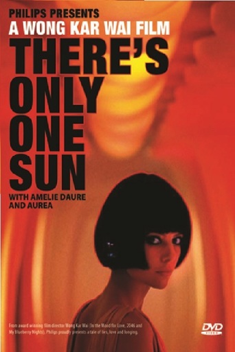 There&#39;s Only One Sun (2007)