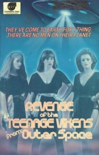 The Revenge of the Teenage Vixens From Outer Space (1985)