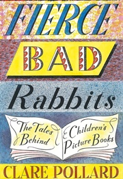 Fierce Bad Rabbit (Clare Pollard)