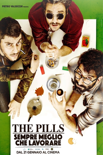 The Pills - Sempre Meglio Che Lavorare (2016)