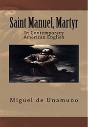 Saint Emmanuel the Good, Martyr (Miguel De Unamuno)
