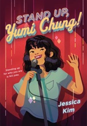 Stand Up, Yumi Chung! (Jessica Kim)