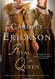 Rival to the Queen (Carolly Erickson)