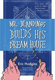 Mr. Blandings Builds His Dream House (Eric Hodgins)