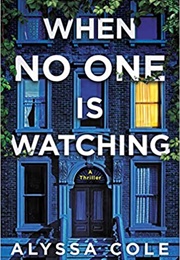 When No One Is Watching (Alyss Cole)