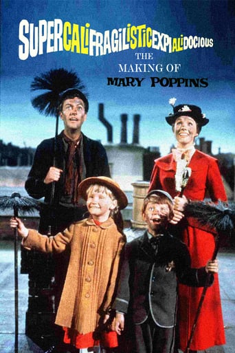 Supercalifragilisticexpialidocious - The Making of &#39;Mary Poppins&#39; (2004)