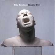 Nitin Sawhney - Beyond Skin
