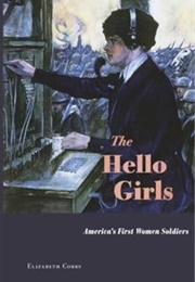 The Hello Girls (Elizabeth Cobbs)