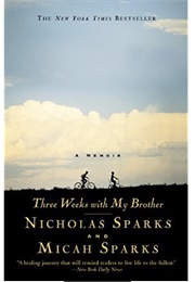 Three Weeks With My Brother (Nicholas Sparks)