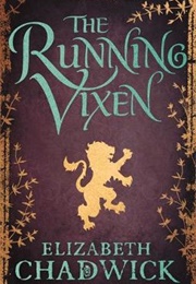 The Running Vixen (Elizabeth Chadwick)