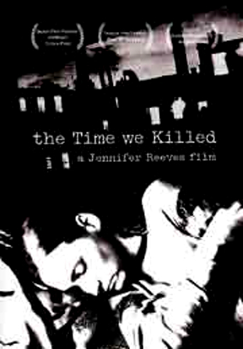 The Time We Killed (2004)