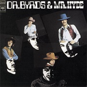 The Byrds - Dr. Byrds &amp; Mr. Hyde